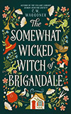 The Somewhat Wicked Witch of Brigandale